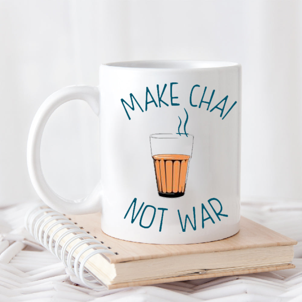 MAKE CHAI NOT WAR MUG