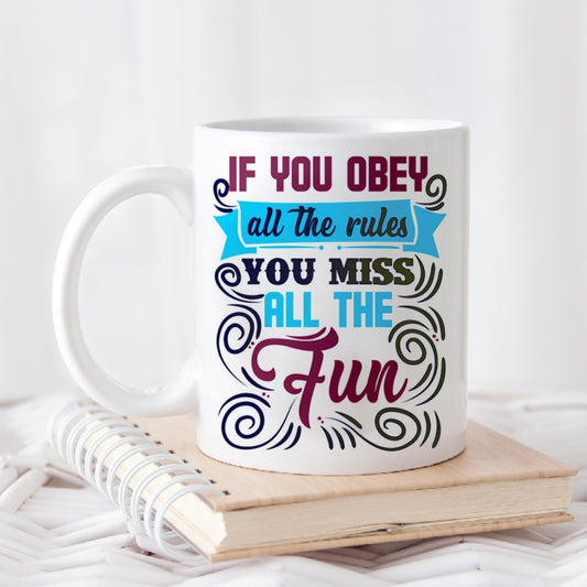 IF YOU OBEY MUG
